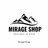 MIRAGE SHOP